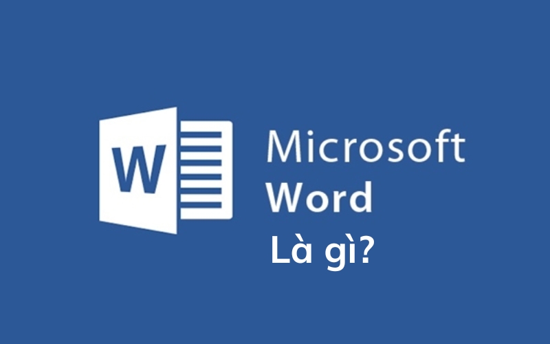 Microsoft Word là gì