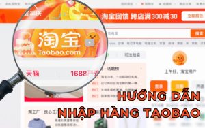 hướng dẫn nhập hàng Taobao