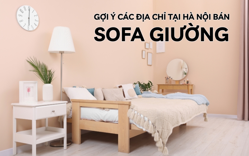 địa chỉ bán sofa giường hà nội