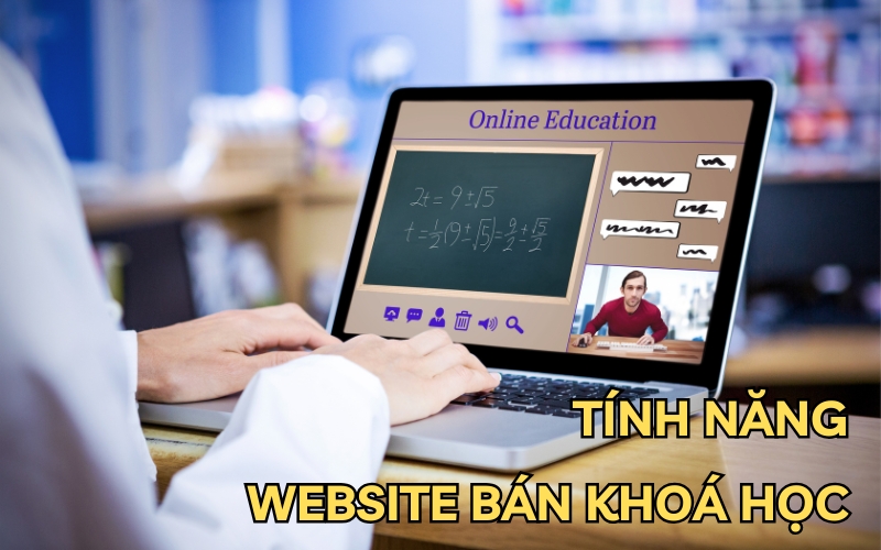 tính năng website bán khóa học