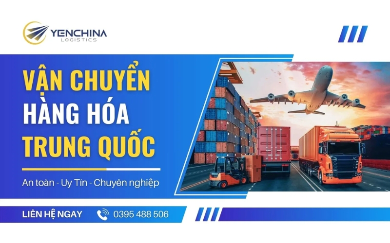 Công ty vận chuyển hàng Trung Quốc Yến China Logistics