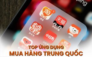 ứng dụng mua hàng Trung Quốc